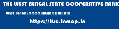 THE WEST BENGAL STATE COOPERATIVE BANK  WEST BENGAL COOCHBEHAR DINHATA   ifsc code